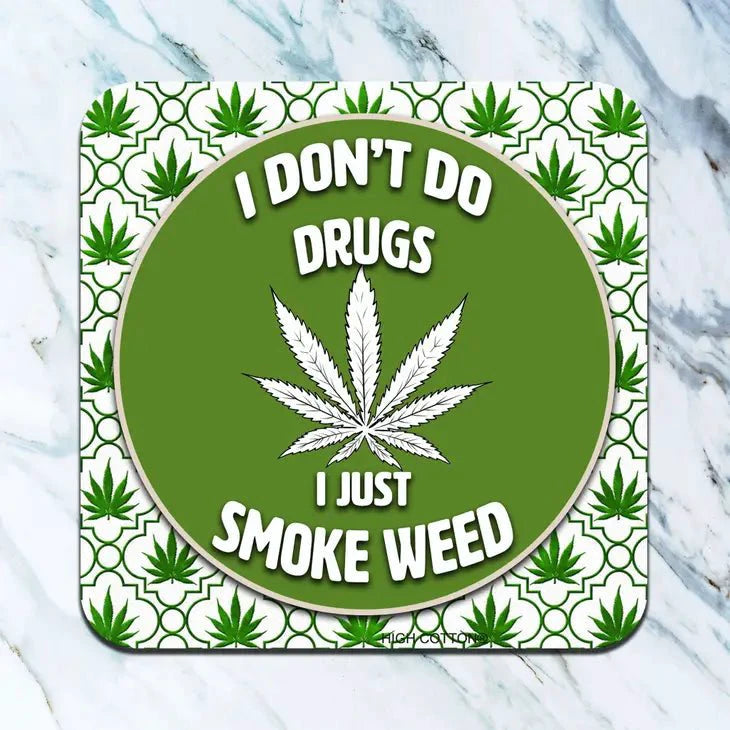 Don't Do Drugs Coaster by High Cotton Gifts